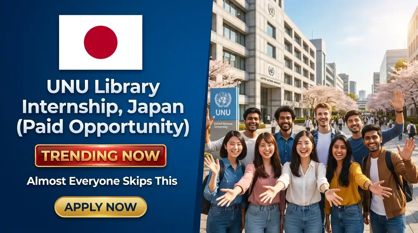UNU Library Internship 2026, Japan (Paid Opportunity)